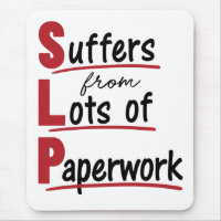 SLP Suffers From Lots of Paperwork Speech Therapy