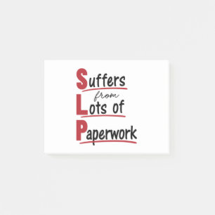 SLP Suffers From Lots of Paperwork Speech Therapy Post-it Notes