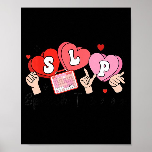 Slp Valentine's Day Speech Language Pathologist St Poster (Front)