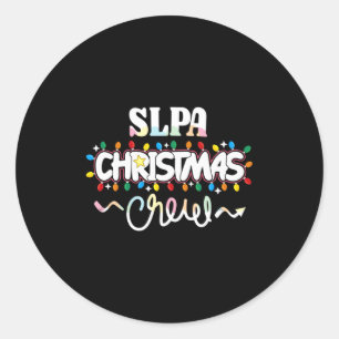 Slpa Christmas Crew Speech Pathology Istant Xma  Classic Round Sticker