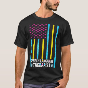 SLT s Speech Language Therapist gifts Speech Thera T-Shirt