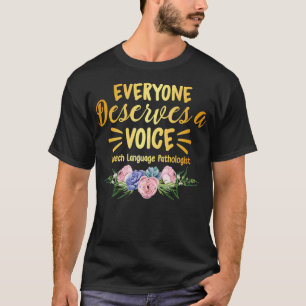 SLT Speech Language Therapist gifts Speech Therapy T-Shirt
