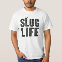 Slug Life Thug Life