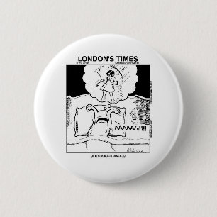 Slug Nightmares Funny Cartoon Gifts & Tees 6 Cm Round Badge