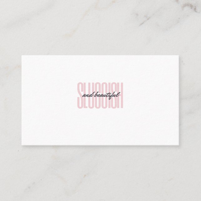 Sluggish and beautiful calling card (Front)