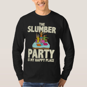 Slumber Party Sleepover Pajama Sleeping Ideas Game T-Shirt
