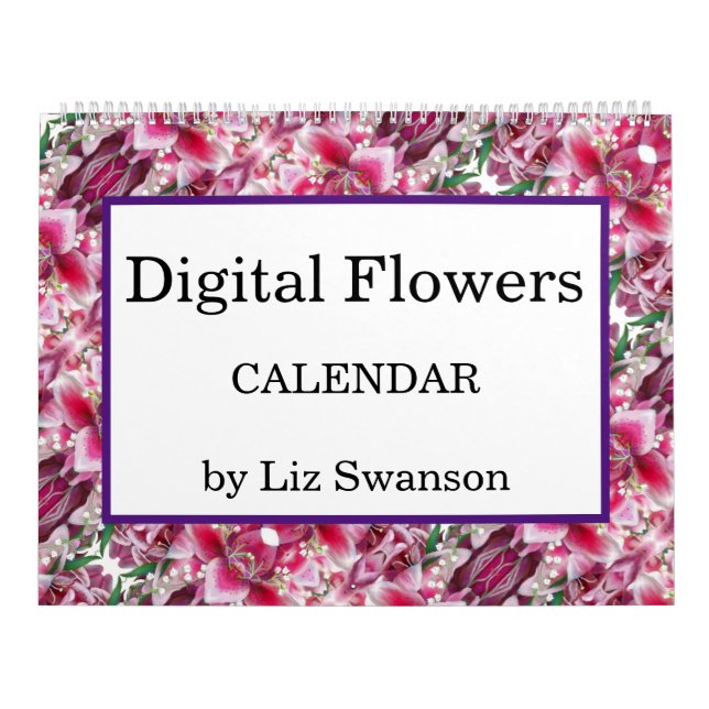 Sm, Med, Lg Calendar - Digital Flowers (Cover)