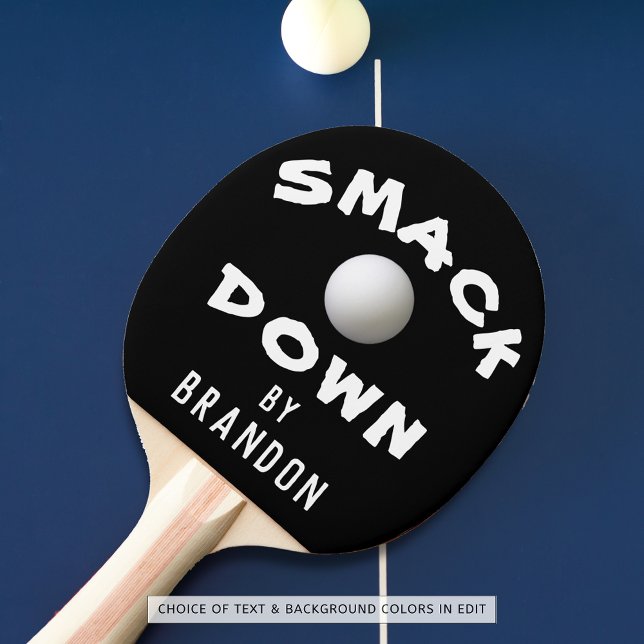 SMACK DOWN BY NAME Editable Black Ping Pong Paddle (Creator Uploaded)