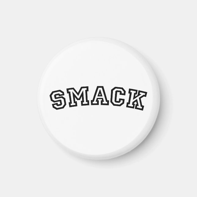 SMACK MAGNET (Front)