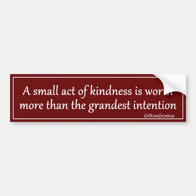 Small Acts of Kindness Bumper Sticker (Front)