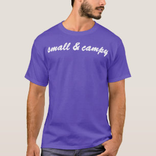 Small and Campy Pride T-Shirt