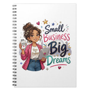 Small Business Big Dreams Entrepreneurial Girl Notebook