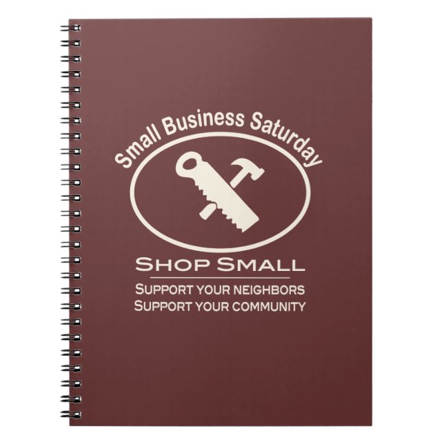 Small Business Saturday Hardware (white) Spiral Notebook (Front)