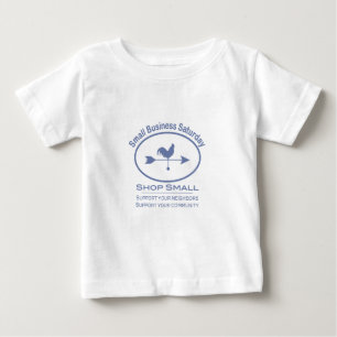 Small Business Saturday Weather vane Baby T-Shirt
