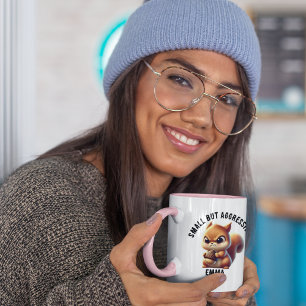 Small But Aggressive Cute & Angry Squirrel, Funny Mug