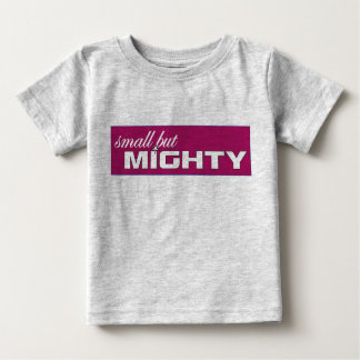 small but mighty tee