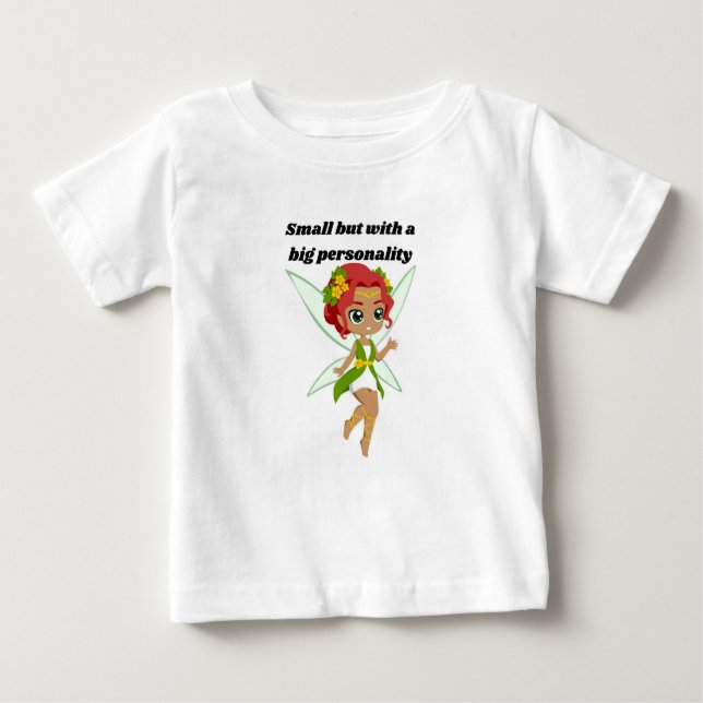 🌟 Small but with a Big Personality Baby T-Shirt (Front)