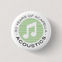 SMALL button - 30 years of Acapella + Alfred!