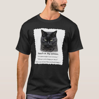 Small Cat, Big Opinions Squiggly Border T-Shirt