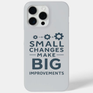 Small Changes Make Big Improvements Kaizen culture iPhone 15 Pro Max Case