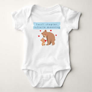 Small chapter, infinite meaning baby clothes bodysuit