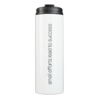 Small Efforts Thermal Tumbler