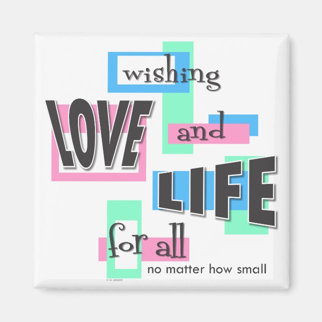 Small magnet to promote life. (Front)