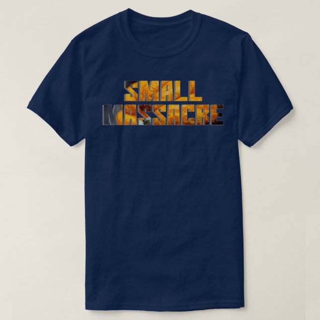 Small massacre T-Shirt (Design Front)