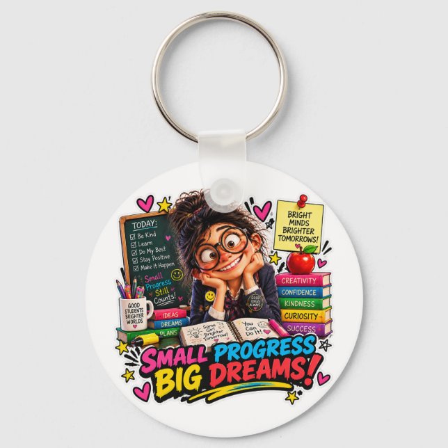 Small Progress Big Dreams Student Sticker Key Ring (Front)
