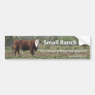 Small Ranch Life Bumper Sticker