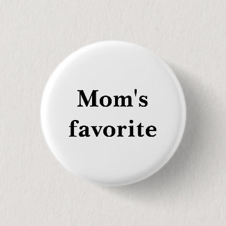Small Round White Button "Mum's favourite"