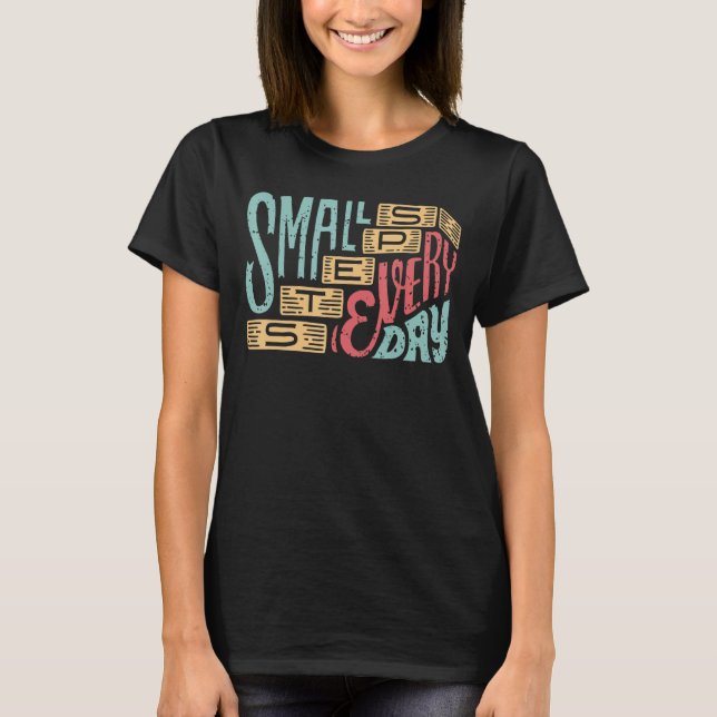 Small Step Everyday Apparel T-Shirt (Front)
