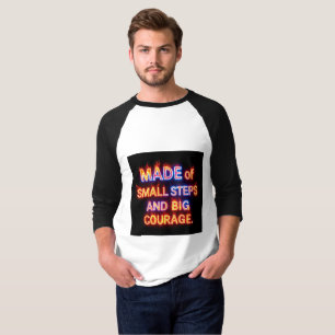 Small Steps, Big Courage – Inspirational Progress T-Shirt