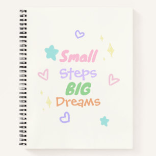 Small Steps Big Dreams Pastel Spiral Notebook