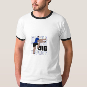 SMALL STEPS- BIG IMPACT T-Shirt