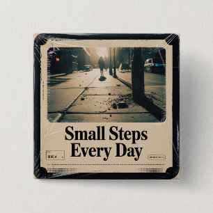 Small Steps Every Day 15 Cm Square Badge