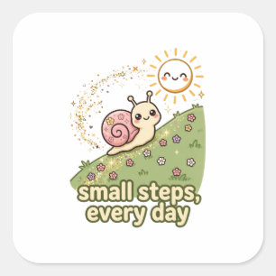 Small Steps Every Day Cute Snail Motivational Stic Square Sticker