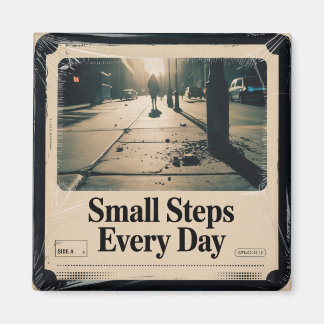 Small Steps Every Day Magnet