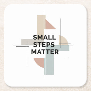 Small Steps Matter Modern Square Paper Coaster