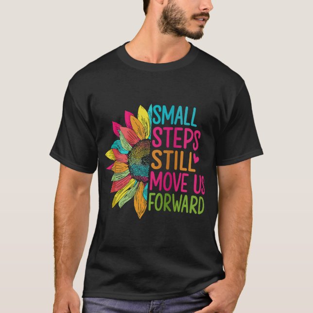Small Steps Still Move Us Forward PTA PT T-Shirt (Front)