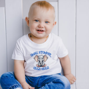 Small Stomper, Huge Hugs Baby T-Shirt