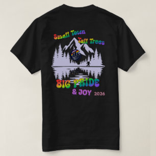 Small Town, Tall Trees, Big Pride & Joy 2026 Shirt