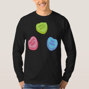 Small Waist Pretty Face With A Big Bank Conversati T-Shirt