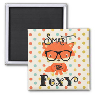 Smart AND Foxy-Polka Dots Magnet