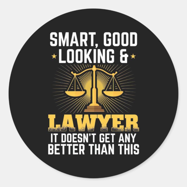 Smart And Good Lawyer Classic Round Sticker (Front)