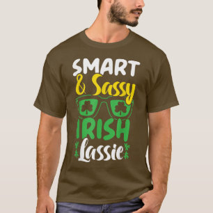 Smart And Sassy Irish Lassie St  T-Shirt