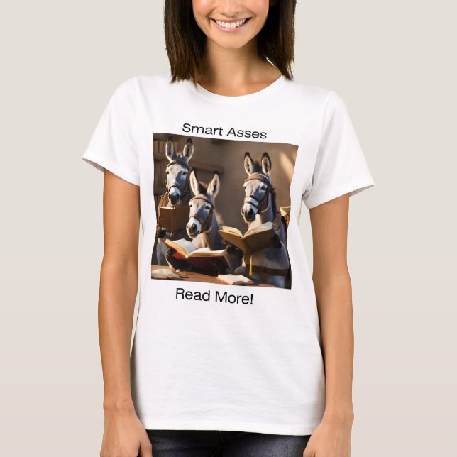 Smart Asses Read More! Women's T-Shirt (Front)