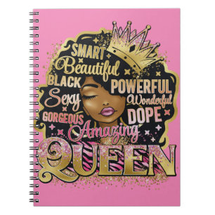 Smart Beautiful Amazing Black Queen Melanin Sista Notebook