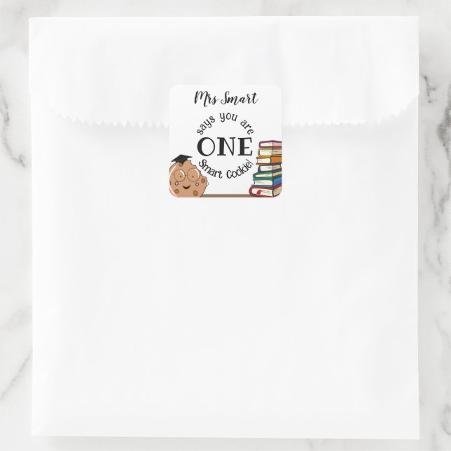 Smart cookie TEACHER class end of year GIFT Square Sticker (Bag)