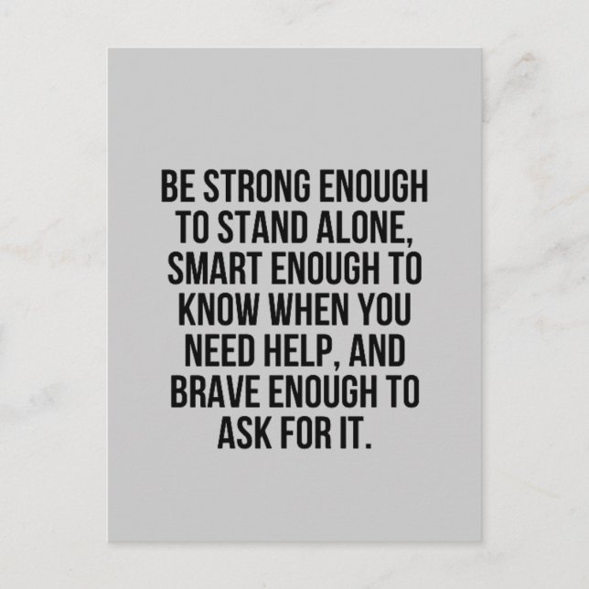 SMART ENOUGH BRAVE STAND ALONE ACCEPTING HELP MOTI POSTCARD (Front)